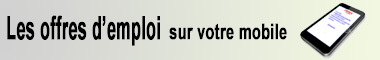 Les offres d'emploi sur votre mobile