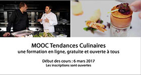 MOOC Tendances Culinaires, une formation en ligne, gratuite et ouvertre  tous