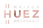 MAISON HUEZ