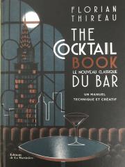 The Cocktail Book est publié aux Editions de la Martinière.