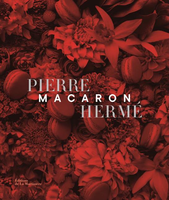 Macaron, nouvel ouvrage de Pierre Hermé. Photo de couverture : Shiinoki Shunsuke, art floral : Azuma Makoto.