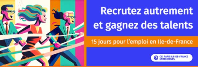 15 jours pour l'emploi en Ile-de-France, du 4 au 2O octobre.