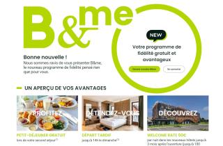 Le programme de fidélité B&Me propose des avantages immédiatement accessibles.