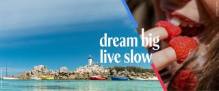 'Dream big, live slow', slogan de la nouvelle campagne d'Atout France à l'étranger.