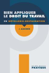 Bien appliquer le droit du travail en hôtellerie-restauration