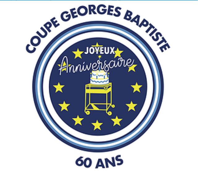 Coupe Georges Baptiste : 60 ans