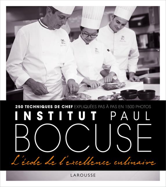 « Institut Paul Bocuse – L'école de l'excellence culinaire » qui sortira le 28 octobre aux Éditions Larousse.