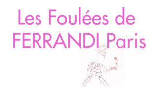 Les foulées FERRANDI Paris