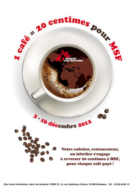 affiche, présentoirs, badges 'I love MSF' signalent les établissements participants , une cinquantaine à ce jour