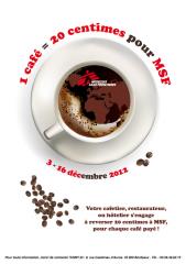 affiche, présentoirs, badges 'I love MSF' signalent les établissements participants , une...