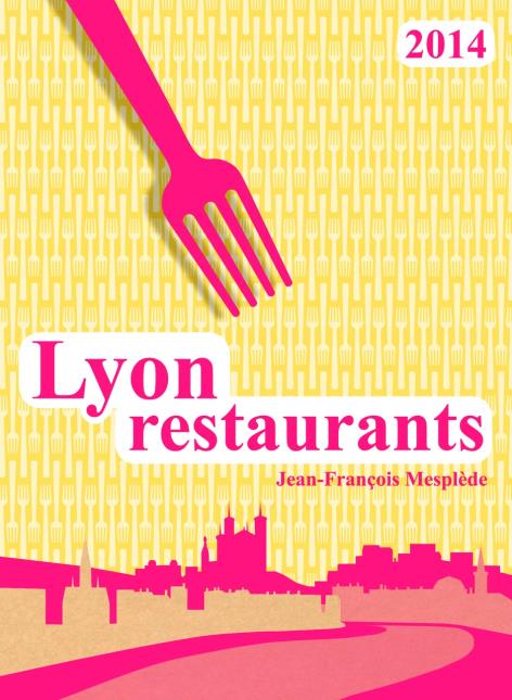 Lyon restaurants 2014