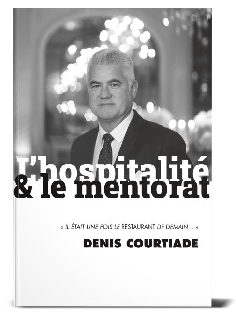 ' Un mentor, c'est à la fois un confrère, un compagnon de route, un guide', explique Denis Courtiade.