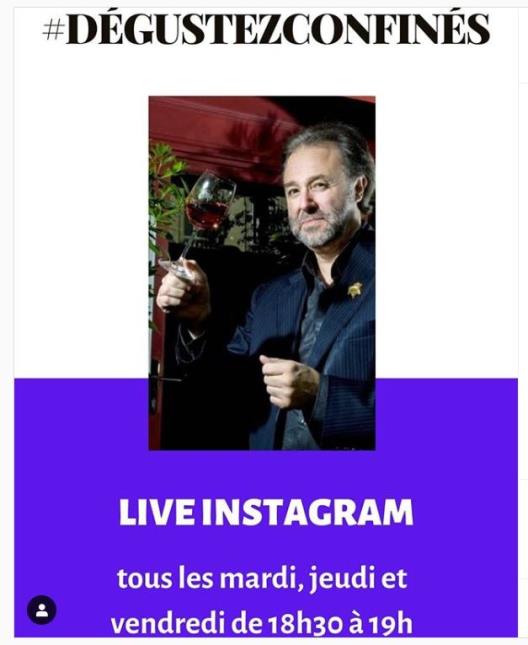 Philippe Faure Brac,organise des séances de dégustation en live sur Instagram pendant toute la durée du confinement.