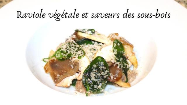 Ravioles végétale et saveurs des sous bois