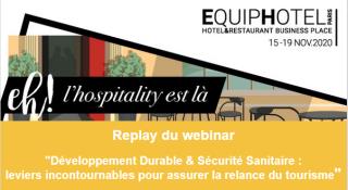 Retrouvez le webinar d'Equiphotel sur le développement durable et la sécurité sanitaire.