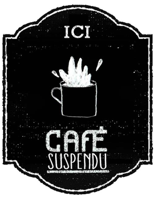 Le café suspendu fait des émules en France. Ici, le label octroyé par l'association Café suspendu.