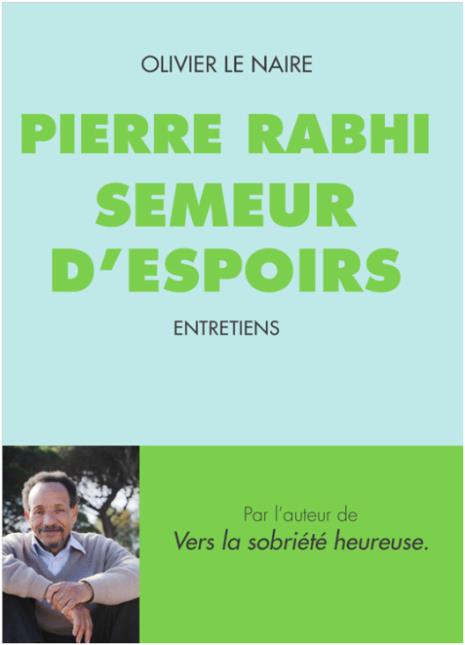 Pierre Rabhi, semeur d'espoirs