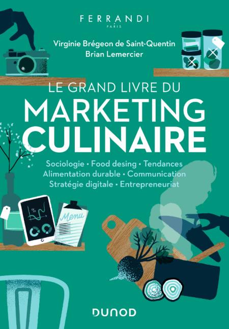 Grand Livre du Marketing Culinaire de Ferrandi Paris