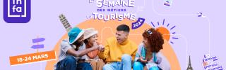 du 18 au 24 mars, une semaine pour mobiliser tous les acteurs du secteur du tourisme et de l'hôtellerie-restauration