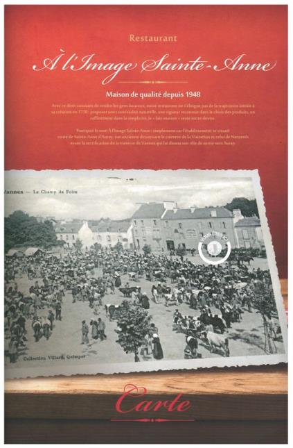 Le restaurant « Á l'image Sainte-Anne », situé à l'intérieur du kyriad Vannes Centre (56), remonte le temps rien que sur la couverture de sa carte : une photo l'extérieur en 1948, date à laquelle il a ouvert.