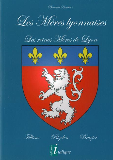 Les Reines mères de Lyon