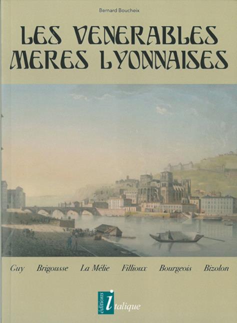 Les Vénérables mères lyonnaises