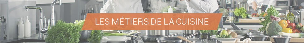 Les métiers de la cuisine