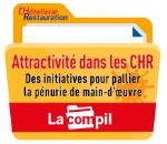 Attractivité dans les CHR : des initiatives pour pallier la pénurie de main-d'oeuvre