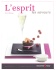 La nouvelle édition de L'esprit les Saveurs est arrivée chez Chomette Favor
