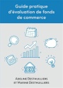 À lire :  Guide pratique de l'évaluation de fonds de commerce