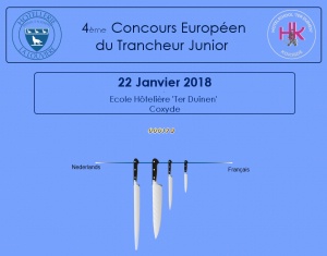 Concours Européen du Trancheur Junior le 22 janvier 2018 à Coxyde (belgique) Concours Européen du Trancheur Junior le 22 janvier 2018 à Coxyde (belgique)