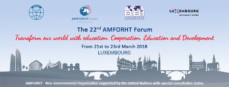 22ème forum mondial de l'AMFORHT au Luxembourg 22ème forum mondial de l'AMFORHT au Luxembourg