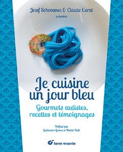 1er livre qui associe cuisine et autisme 1er livre qui associe cuisine et autisme
