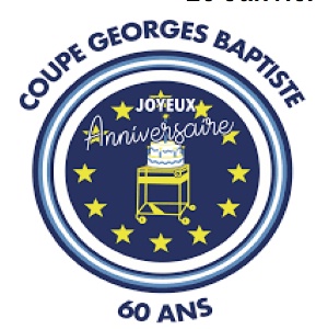 La coupe Georges Baptiste fête ses 60 ans La coupe Georges Baptiste fête ses 60 ans