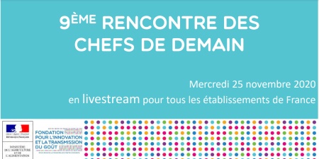 9ème rencontre des chefs de demain 9ème rencontre des chefs de demain