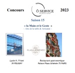 Concours Ô Service 2023 « la Main et le Geste » - Saison 15