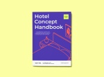 Creative Supply et L'École hôtelière de Lausanne éditent un guide pratique du concept hôtelier