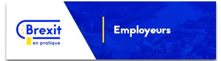 Ce site officiel répond à vos principales interrogations en matière d'emploi suite au Brexit Ce site officiel répond à vos principales interrogations en matière d'emploi suite au Brexit