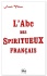 A lire : " L’Abc des Spiritueux français "