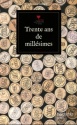 À lire : 30 ans de millésimes
