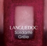 Après les grêles, une cuvée de solidarité en Languedoc