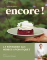 À lire : Encore ! La pâtisserie aux herbes aromatiques, d'Ophélie Barès