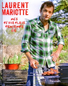 A Lire Mes Petits Plats Printemps Ete De Laurent Mariotte