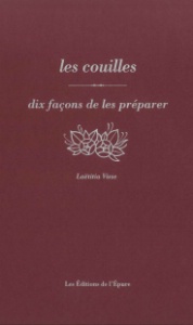 Un premier livre hors des sentiers battus, pour la cuisnière Laëtitia Visse.