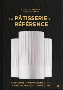 La Pâtisserie de référence, aux Éditions BPI.
