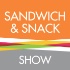 13e edition du Sandwich & Snack Show