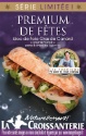 Des fêtes gourmandes avec La Croissanterie
