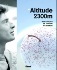 Jean Sulpice : Altitude 2300
