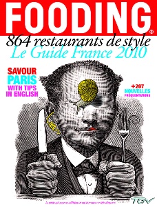 Le guide Fooding France 2010 vient de sortir. Le guide Fooding France 2010 vient de sortir.