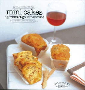 “Mini-cakes, apéritifs et gourmandises” “Mini-cakes, apéritifs et gourmandises”